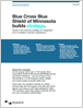 BCBS of Minnesota Builds a Multi-Channel Self-Service Strategy case study BCBS of Minnesota Builds a Multi-Channel Self-Service Strategy case study